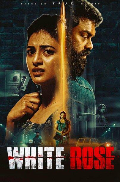 Free White Rose (2024) (Hindi + Tamil) Dual Audio UnCut Movie HD ESub – FILMYFLY